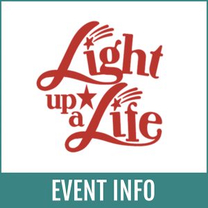 Light up a Life Event Info